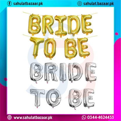 Bride To Be Decoration Foil Banner Balloons