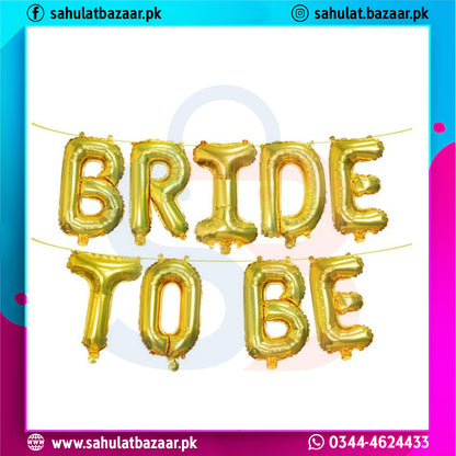 Bride To Be Decoration Foil Banner Balloons